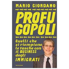 Quelli che si riempiono le tasche con gli immigrati