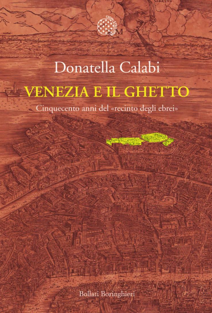 I cinquecento anni del ghetto di Venezia