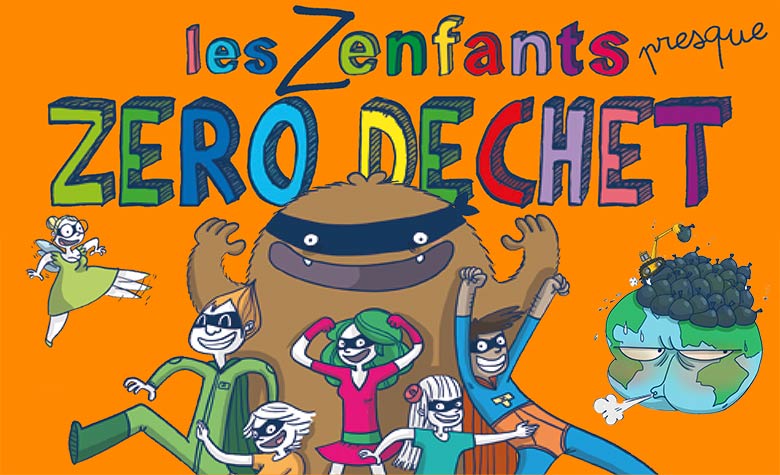 Les Zenfants Zéro-déchet : un livre engagé pour petits et grands enfants
