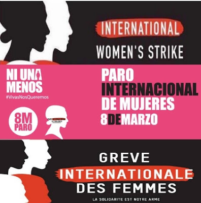 International Womens’ strike – Paro internacional de mujeres – Grève internationale des femmes
