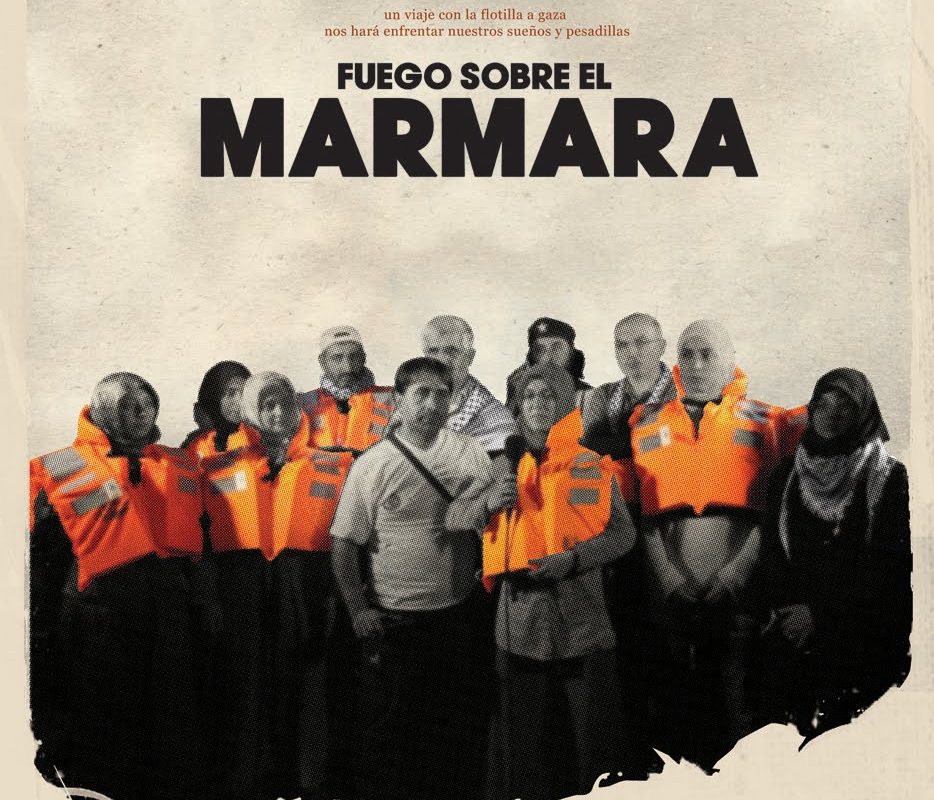 ‘Fuego sobre el Mármara’, la historia de la flotilla que desató la Intifada global