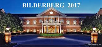 Bilderberg 2017, petit goûter entre mondialistes fortunés