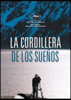 La Cordillère des Songes, film de Patricio Guzmán Sortir du labyrinthe néolibéral pour retrouver les “grandes alamedasˮ du peuple